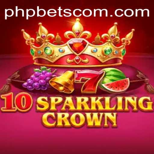 Discover the Excitement of 10SparklingCrown on PHPBETS.COM