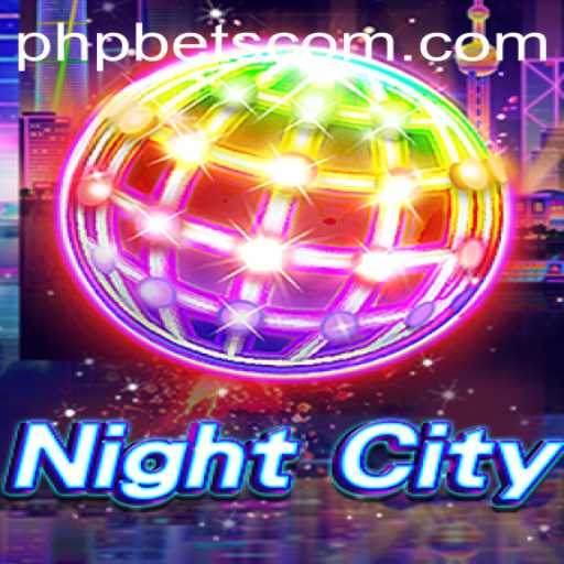 Exploring the Immersive World of NightCity with PHPBETS.COM